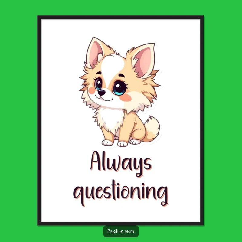 Funny Papillon Lady Digital Art: Inquisitive Tilt – Instant Curious Decor!