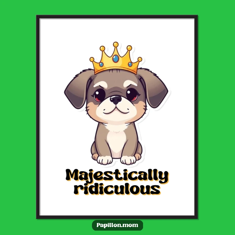 Funny Dog Crown Digital Art: Instant Royalty, Printable Funny Gift