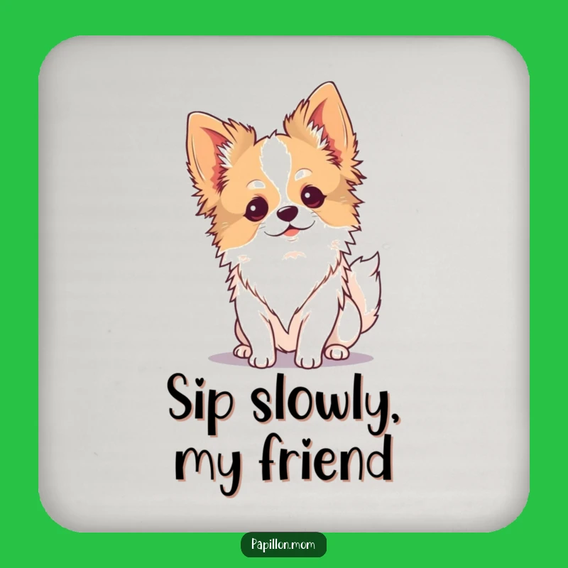 Funny Kawaii Papillon Dog Coaster: Serene Breeze Drink Gift!