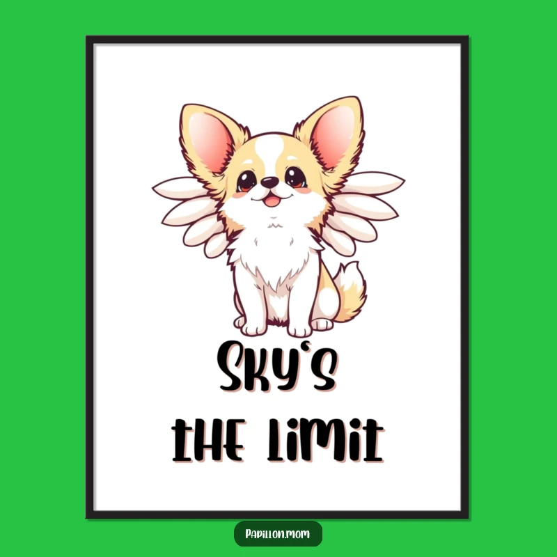 Funny Kawaii Papillon Dog Poster: Winged Joy Art, Happy Decor Gift!