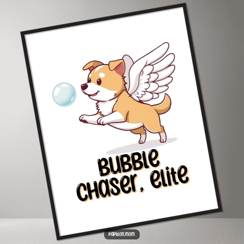 Funny poster illustrating a dog with prominent wings, playfully chasing a shimmering bubble, a symbol of joy and innocent wonder.