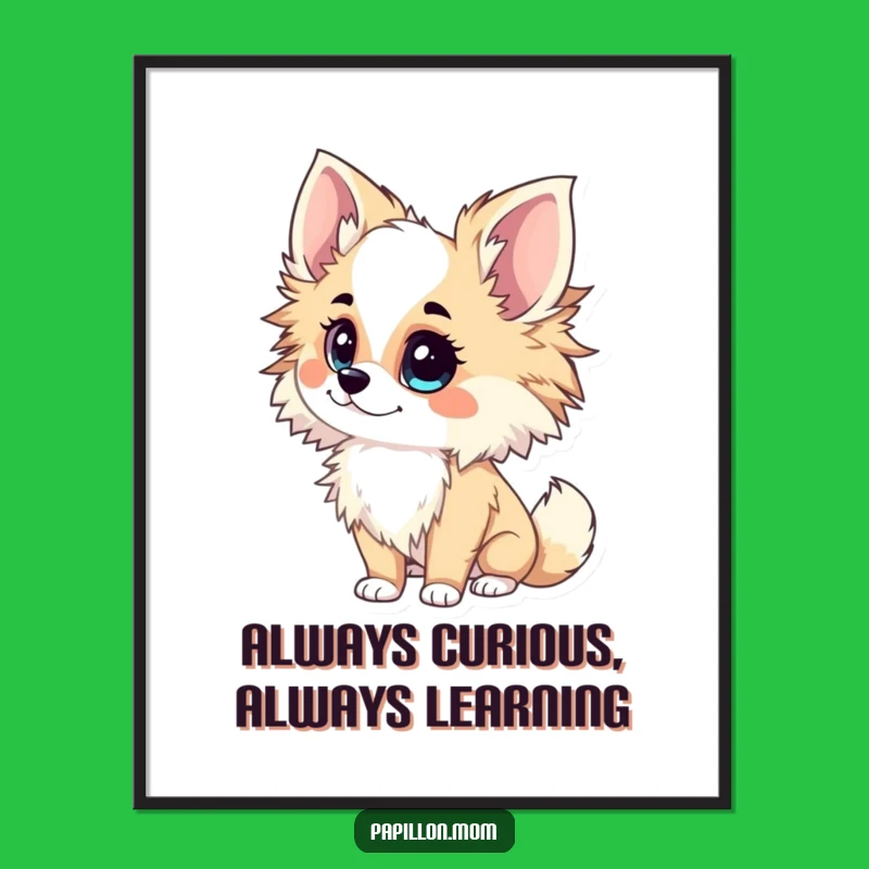 Free Printable Papillon Curious Wall Art: Witty Downloadable Art