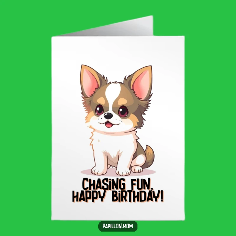 Free Printable Papillon Birthday Card: Light Chaser, Funny Downloadable Gift!