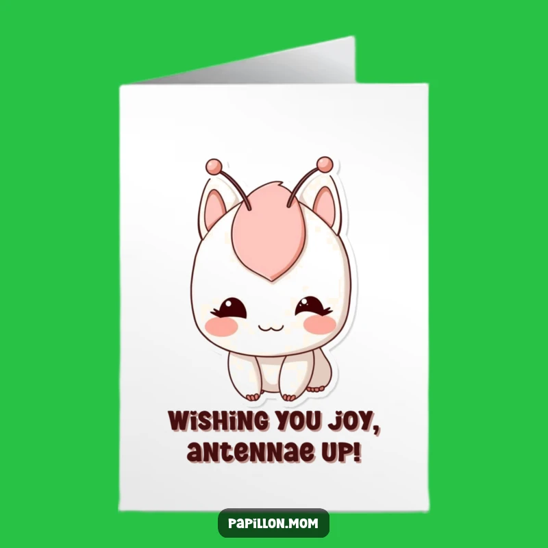 Free Printable Birthday Card: Twitching Antennae Character, Funny Downloadable Greeting for a Quirky Celebration