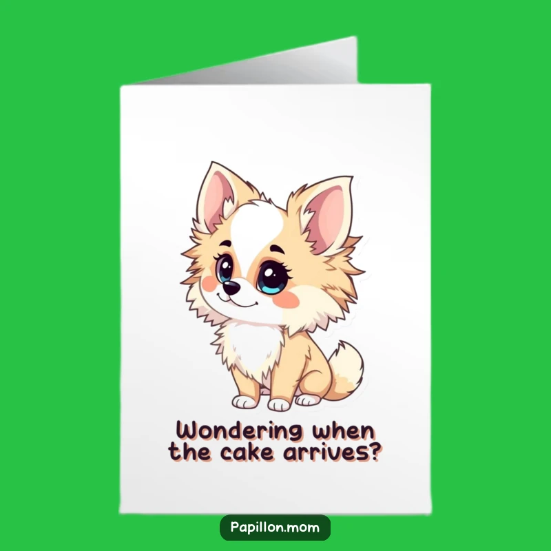 Free Printable Papillon Curious Birthday Card: Funny Downloadable Gift