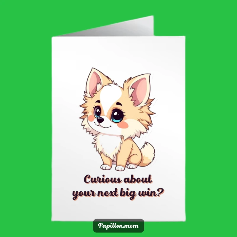 Free Printable Papillon Lady Congrats Card: Witty Downloadable Gift