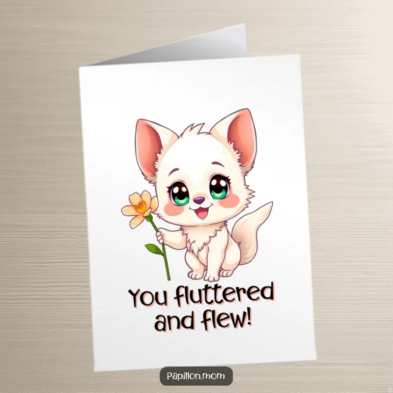 Funny Free Printable Papillon Congratulations Card: Adorable dog with big eyes reaching for a flower.