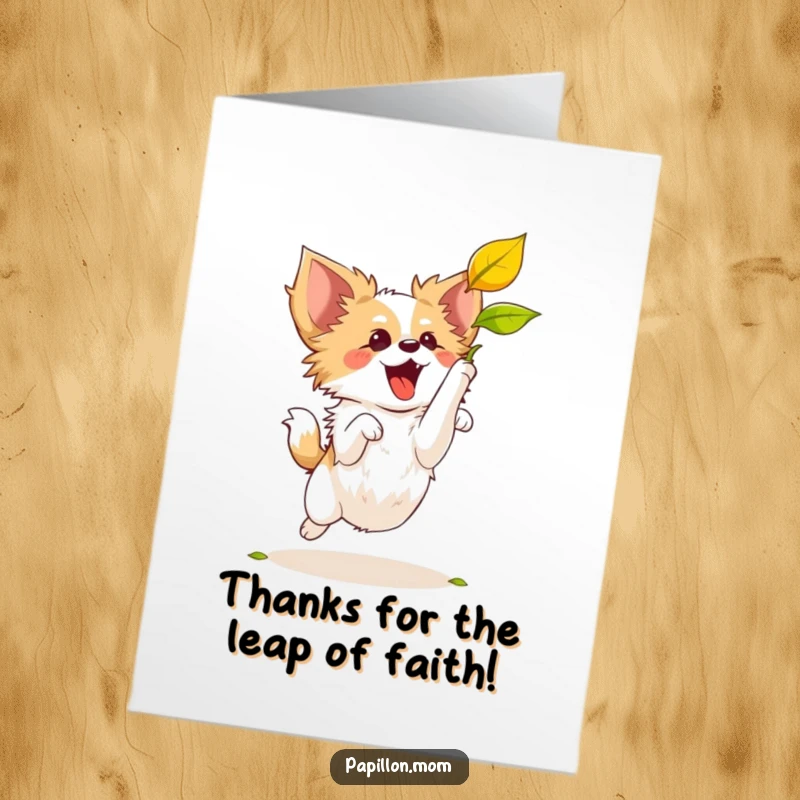 Funny Free Printable Thank You Card: Papillon dog energetically leaping to catch a single floating leaf.