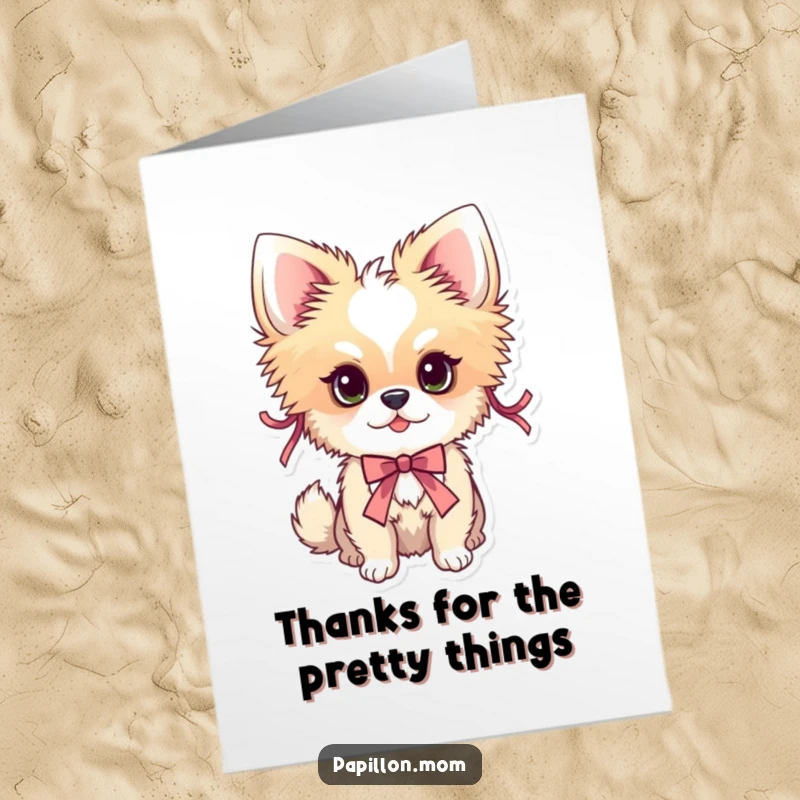 Funny Free Printable Thank You Card: A Papillon dog wearing elegant ribbons, conveying thanks with style.