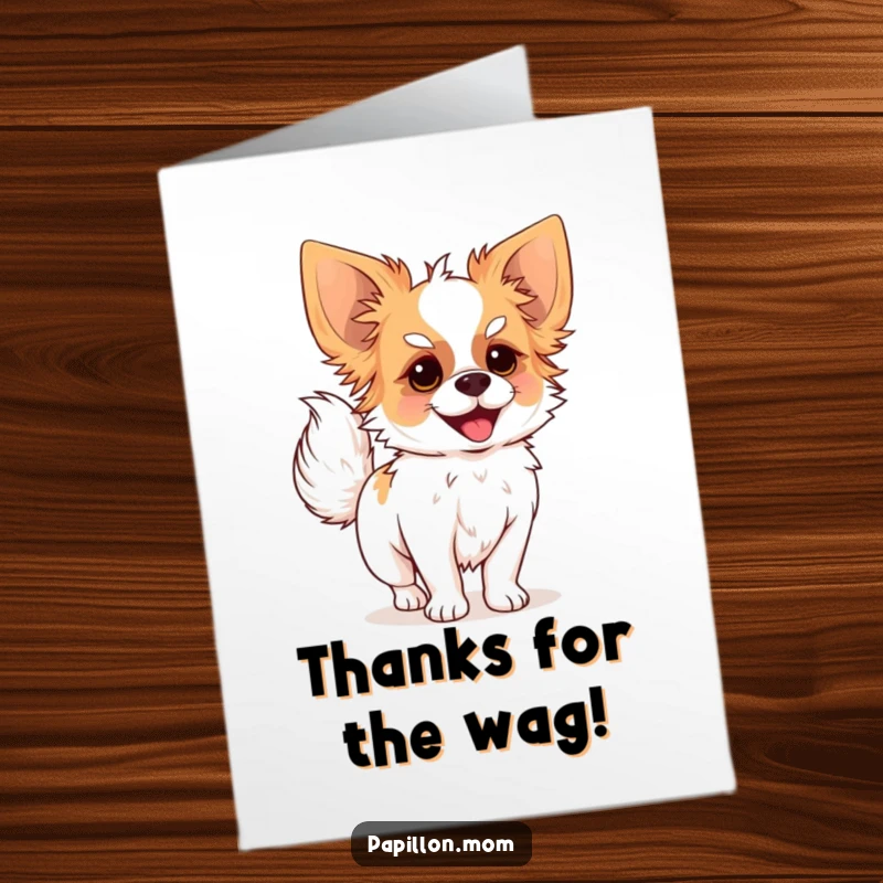 Funny Free Printable Thank You Card: A Papillon dog’s plumed tail wagging enthusiastically, a sweet and funny way to say thank you.