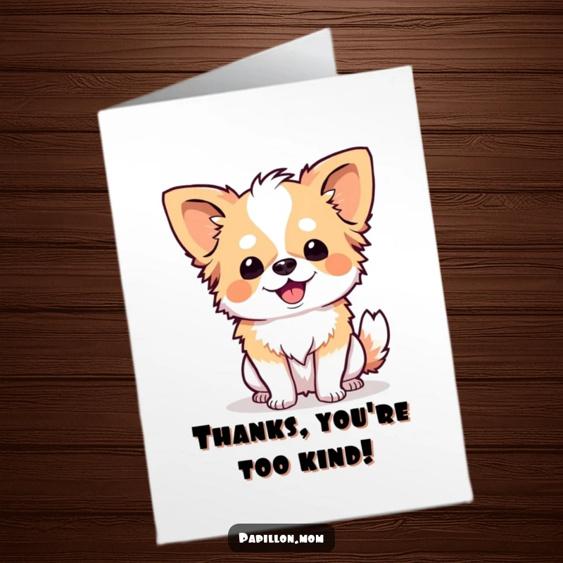 Funny Free Printable Thank You Card: A Papillon dog happily performs a polite curtsy, tail wagging with gratitude.